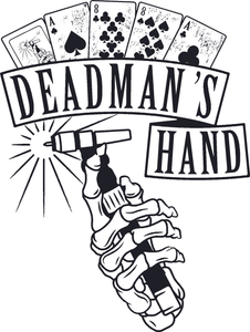 Deadman&#39;s Hand Fabrication
